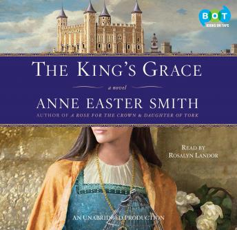 King's Grace, Anne Easter Smith