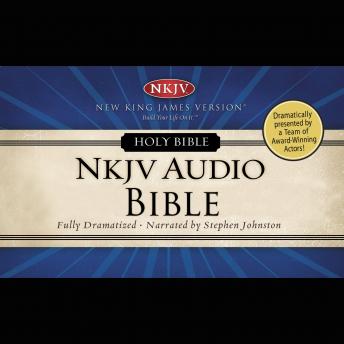 Listen To Dramatized Audio Bible New King James Version Nkjv