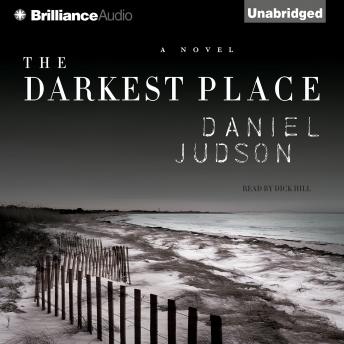 The Darkest Place: A Novel