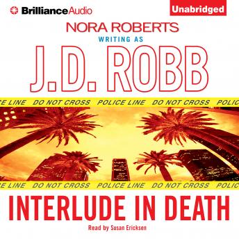 Interlude in Death, Audio book by J. D. Robb