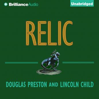 Relic, Lincoln Child, Douglas Preston