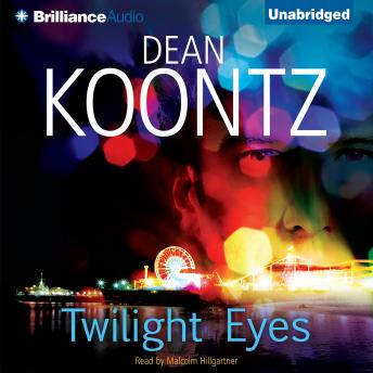 Twilight Eyes, Audio book by Dean Koontz