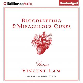 Bloodletting & Miraculous Cures: Stories