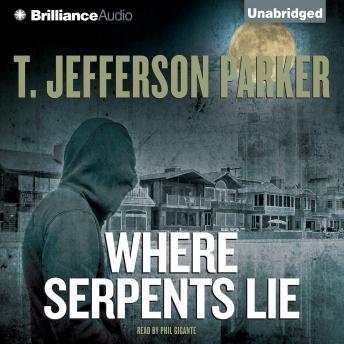 Where Serpents Lie, Audio book by T. Jefferson Parker