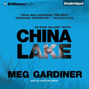 China Lake: An Evan Delaney Novel
