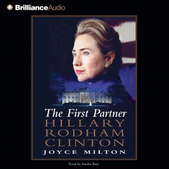 Download Best Audiobooks General The First Partner: Hillary Rodham Clinton by Joyce Milton Audiobook Free Online General free audiobooks and podcast