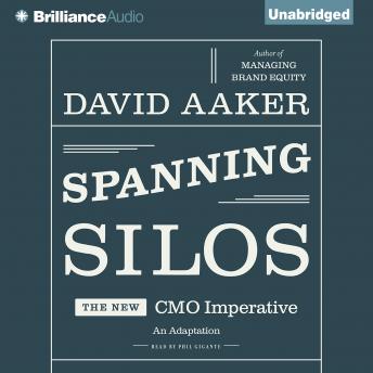 Spanning Silos: The New CMO Imperative