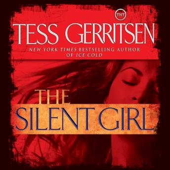 Silent Girl: A Rizzoli & Isles Novel, Tess Gerritsen