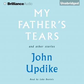 My Father's Tears and Other Stories