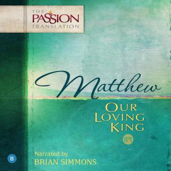 Matthew: Our Loving King