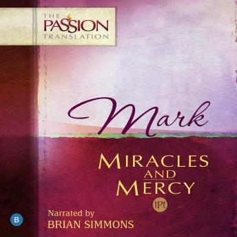 Mark: Miracles and Mercy