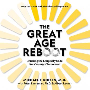 The Great Age Reboot: Cracking the Longevity Code for a Younger Tomorrow