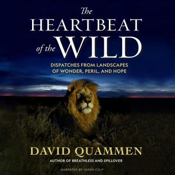 The Heartbeat of the Wild