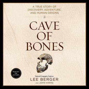 Download Cave of Bones by John Hawks, Lee Berger