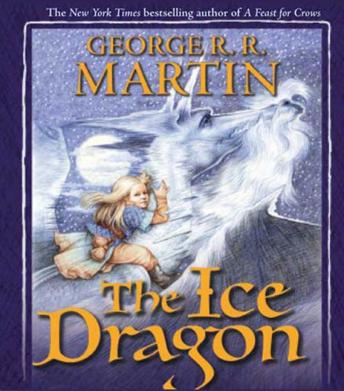 Ice Dragon, George R. R. Martin