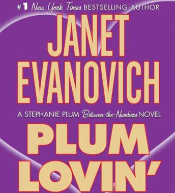 Plum Lovin': A Stephanie Plum Between the Numbers Novel