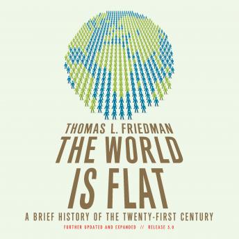 The World Is Flat 3.0: A Brief History of the Twenty-first Century