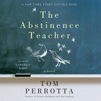 The Abstinence Teacher: A Novel