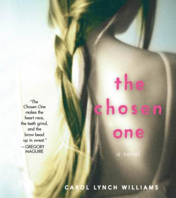 Chosen One: A Novel, Audio book by Carol Lynch Williams
