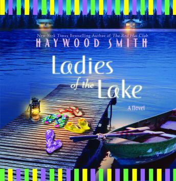 Ladies of the Lake: A Novel