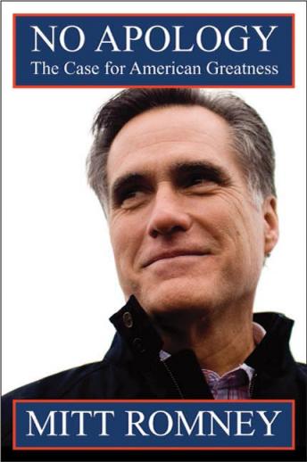 Download No Apology: The Case for American Greatness by Mitt Romney