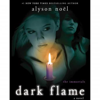 Dark Flame: A Novel
