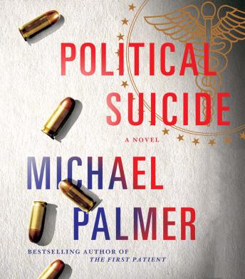 Political Suicide: A Thriller