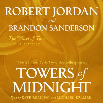 Download Towers of Midnight: Book Thirteen of The Wheel of Time by Robert Jordan, Brandon Sanderson
