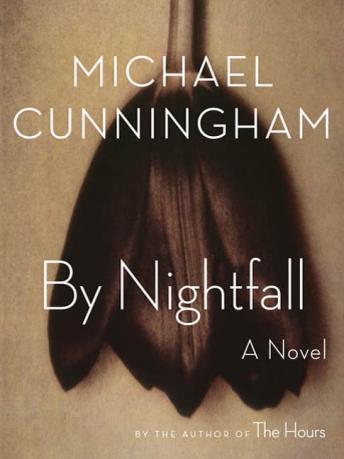 By Nightfall: A Novel, Audio book by Michael Cunningham