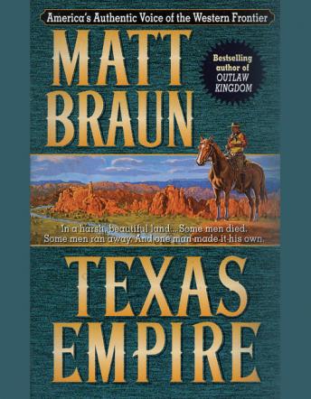 Texas Empire, Audio book by Matt Braun