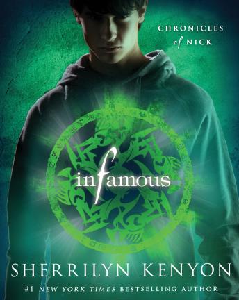 Infamous: Chronicles of Nick, Audio book by Sherrilyn Kenyon