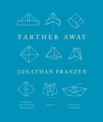 Farther Away: Essays