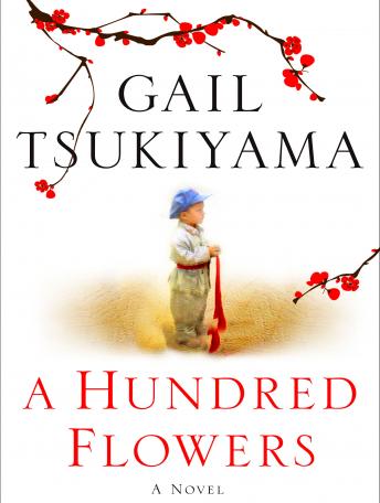 A Hundred Flowers: A Novel