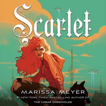 Scarlet, Audio book by Marissa Meyer