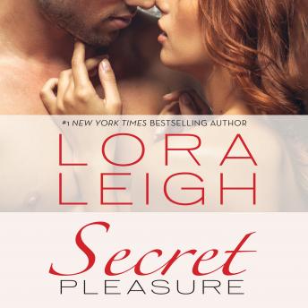 Secret Pleasure, Lora Leigh