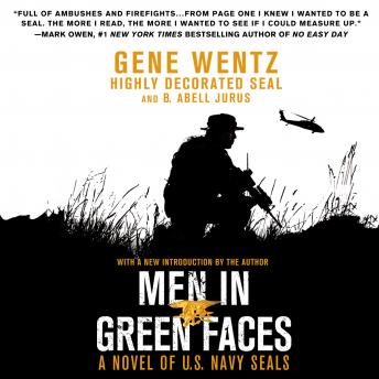 Men in Green Faces: A Novel of U.S. Navy SEALs