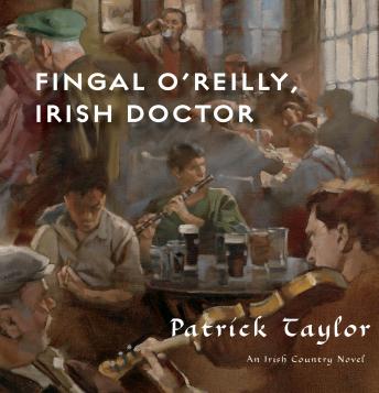 Patrick Taylor Fingal O'Reilly, Irish Doctor book 8