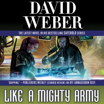 Like a Mighty Army: A Novel in the Safehold Series, David Weber