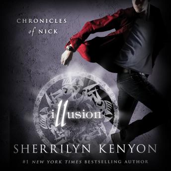 Illusion: Chronicles of Nick, Audio book by Sherrilyn Kenyon