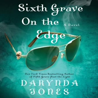 Sixth Grave on the Edge: A Novel