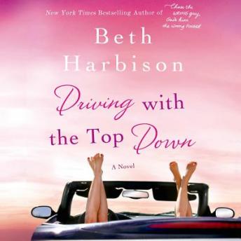 Download Driving with the Top Down: A Novel by Beth Harbison