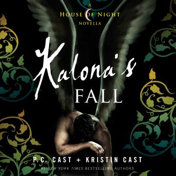 Kalona's Fall: A House of Night Novella sample.