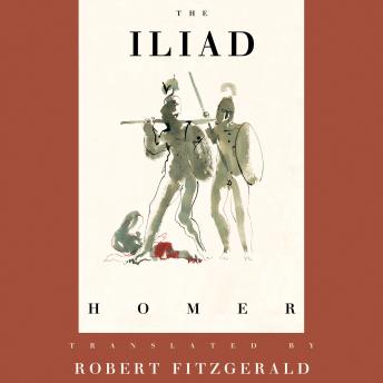Download Iliad: The Fitzgerald Translation by Homer
