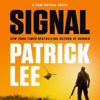 Signal: A Sam Dryden Novel