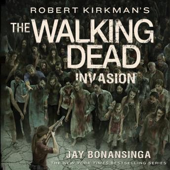 Robert Kirkman's The Walking Dead: Invasion, Jay Bonansinga