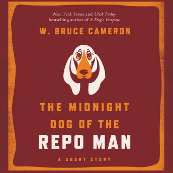The Midnight Dog of the Repo Man