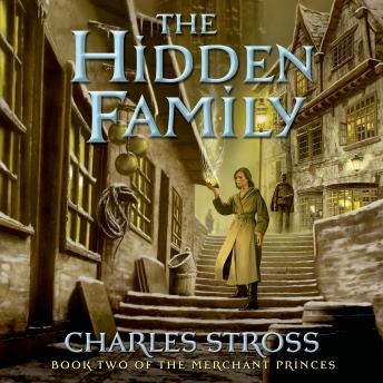 The Hidden Family: Book Two of Merchant Princes