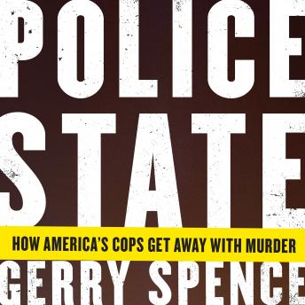 Police State: How America's Cops Get Away with Murder sample.