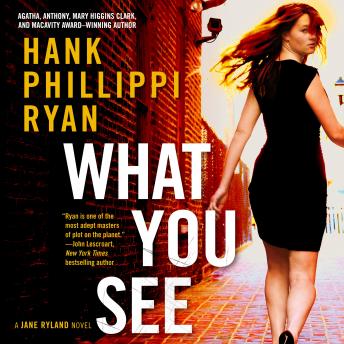 What You See: A Jane Ryland Novel sample.