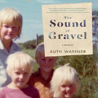 Download Sound of Gravel: A Memoir by Ruth Wariner